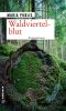 [Walli Winzer 04] • Waldviertelblut